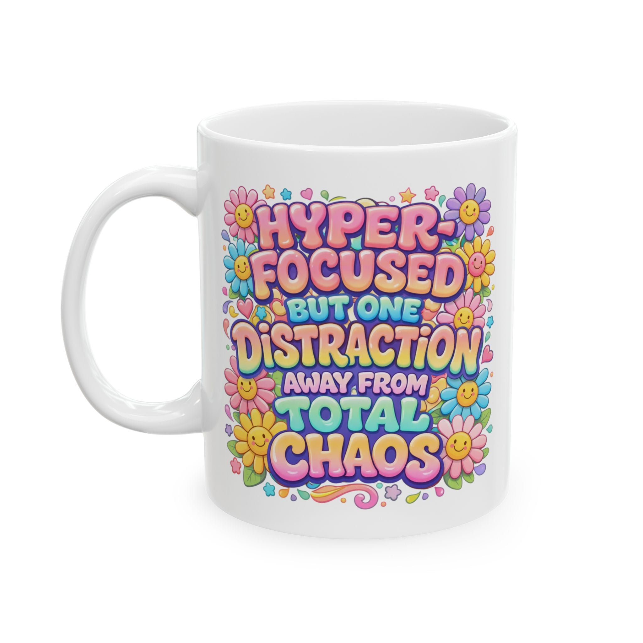 Groovy ADHD Vibes Ceramic Mug — 11oz