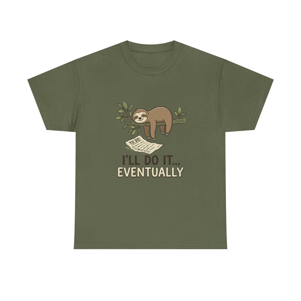 Sloth "I'll Do It... Eventually" T-Shirt